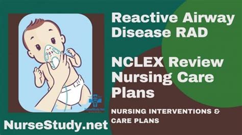 Reactive Airway Disease Nursing Diagnosis And Nursing Care Plan