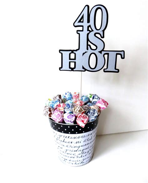 40th Birthday Topper 40 Is Hot Sucker Bouquet Your Etsy