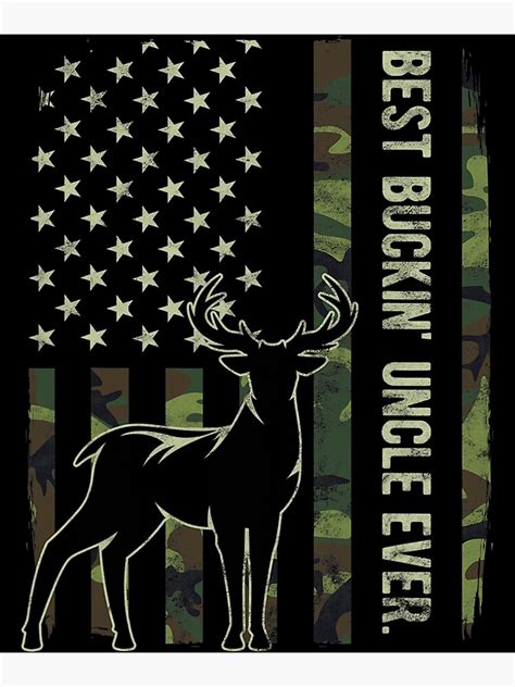 Mens Best Buckin Uncle Ever Camo American Flag Deer Hunting Poster For Sale By Well To