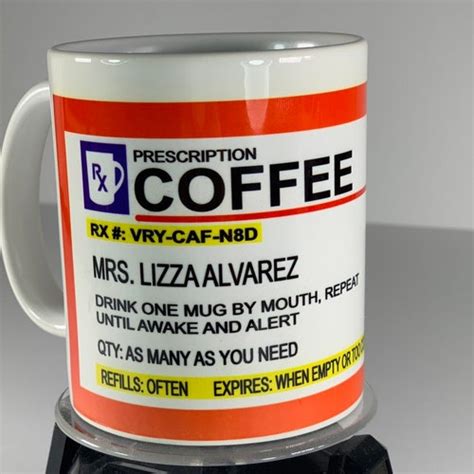 Personalized Prescription Coffee Mug Etsy