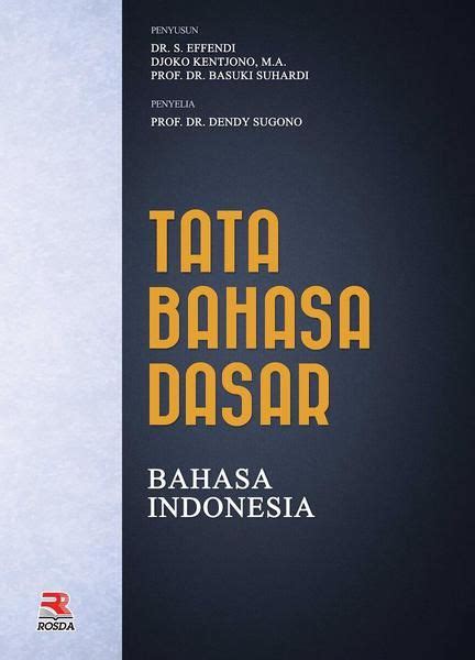 Tata letak dan seluruh kreasi artistik dalam perusahaan periklanan; Jual Tata Bahasa Dasar Bahasa Indonesia di lapak WIDYA ...