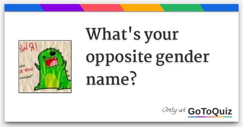 Whats Your Opposite Gender Name