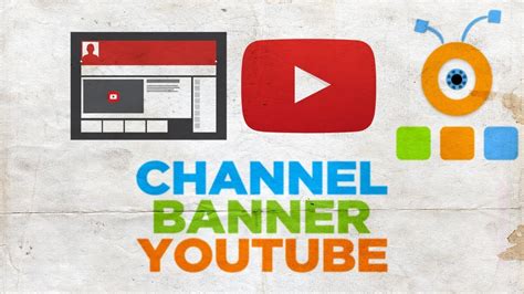 How To Put A Banner On A Youtube Channel How To Add A Channel Banner
