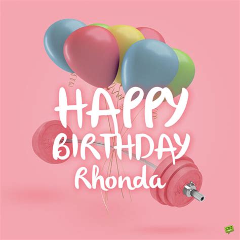 Happy Birthday Rhonda Images And Wishes To Share With Her