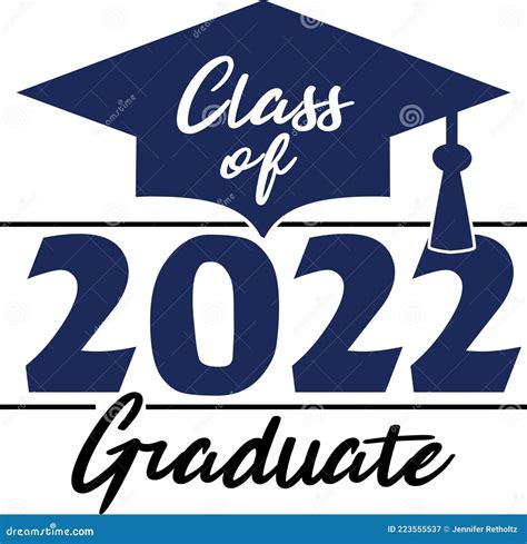 Class Of 2022 Graduate Blue Graduation Cap Stacked Graphic Stock Vector