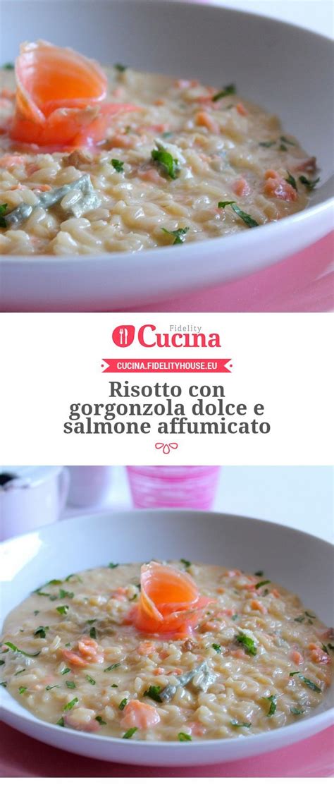 Risotto con gorgonzola dolce e salmone affumicato ...