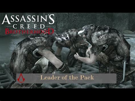 Assassin S Creed Brotherhood Leader Of The Pack Lairs Of Romulus