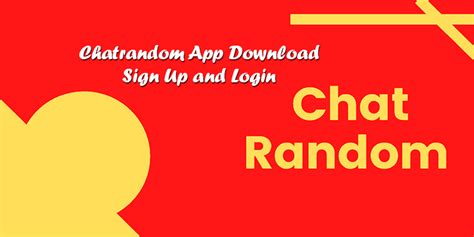 Chatrandom Chatrandom App Download Sign Up And Login Makeoverarena