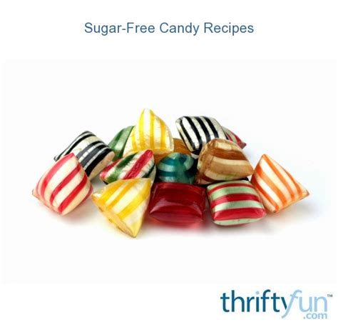 Then, as per your recipe's instructions, you either brush down the sides of the saucepan with a heatproof pastry brush that has been dipped in warm water to remove any sugar. Sugar-Free Candy Recipes | ThriftyFun
