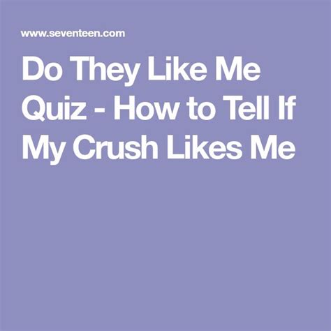 Does Your Crush Like You Do I Like Him Quiz A Guy Like You