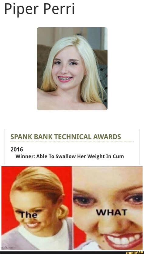 Piper Perri SPANK BANK TECHNICAL AWARDS 2016 Winner Able To Swallow