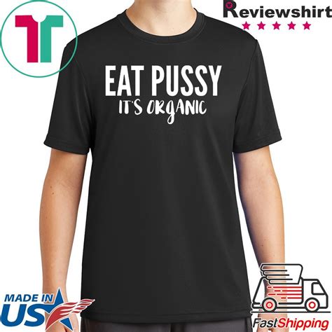 eat pussy it s organic shirt shirts owl