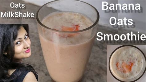 Make it extra special by adding. Oatmeal smoothie - Banana oats milkshake - Weight gain Gym ...