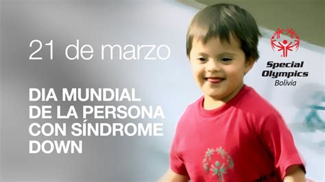 21 De Marzo Día Mundial De La Persona Con Síndrome Down Youtube