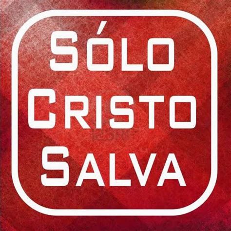 Jesucristo Salva Youtube