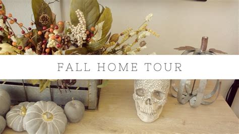 Fall Home Tour 2018 Decorating Inspiration Fall Home Decor Youtube