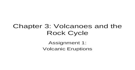 Chapter 3 Volcanoes And The Rock Cycle Assignment 1 Volcanic