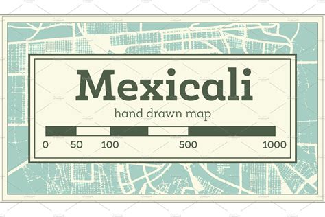 Mexicali Mexico City Map In Retro Transportation Illustrations