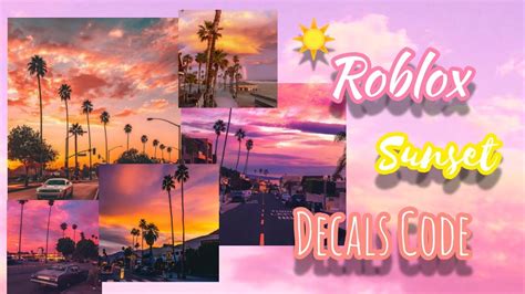 Roblox Bloxburg Sunset Decal Ids In 2019 Reboxs Theme Loader