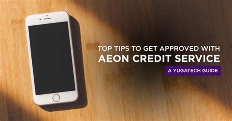 Learn about cookies and how to remove them. Top Tips to Get Approved with AEON Credit Service ...