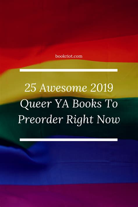 25 Awesome 2019 Queer Ya Books To Pre Order Right Now Book Riot