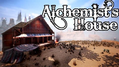 Alchemists House Build Guide Conan Exiles Youtube