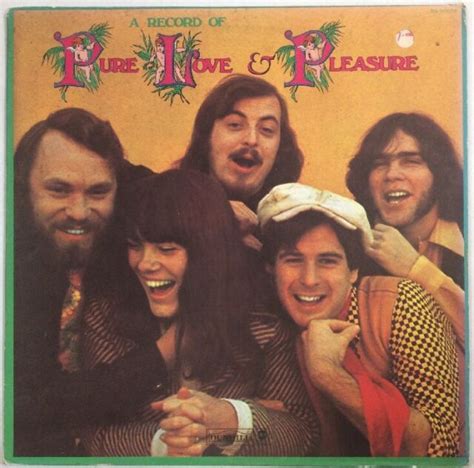 Pure Love And Pleasure 33 Rpm 12” Record Pure Love And Pleasure 1970