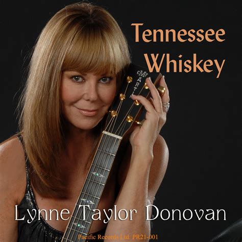 Lynne Taylor Donovan Tennessee Whiskey —