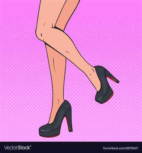 Pop Art Perfect Female Legs Wearing High Heels Vector Image