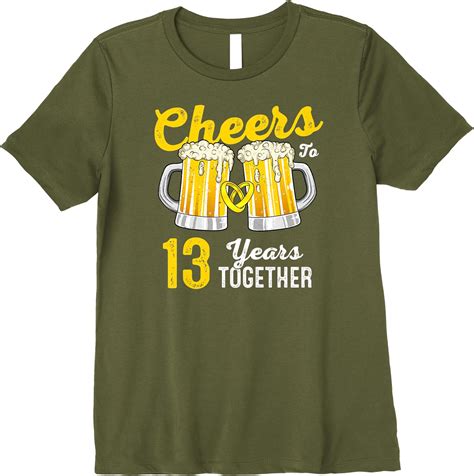Cheers 13 Years Together Funny 13th Wedding Anniversary Premium T Shirt