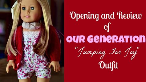 Opening And Review Of Our Generation Jumping For Joy Outfit Youtube