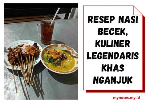 Resep Nasi Becek Kuliner Legendaris Khas Nganjuk My Notes