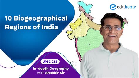 10 Biogeographical Regions Of India In Depth Geography With Shabbir