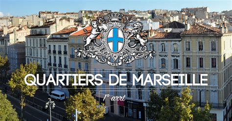 A la découverte du 1er arrondissement  Ville de Marseille