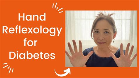 Hand Reflexology For Diabetes Youtube