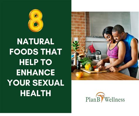 8 natural foods that help to enhance your sexual health