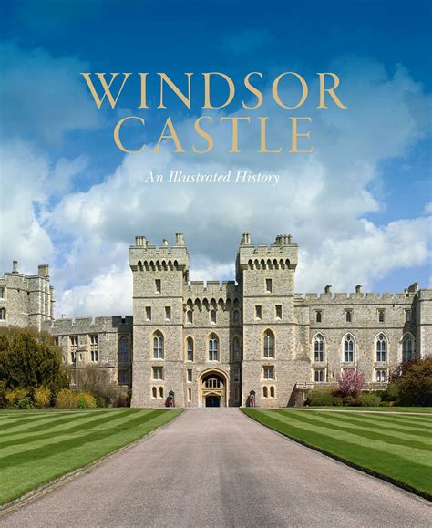 Windsor Castle An Illustrated History Hartshorne