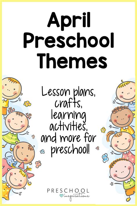April Preschool Themes Youll Love Preschool Inspirations