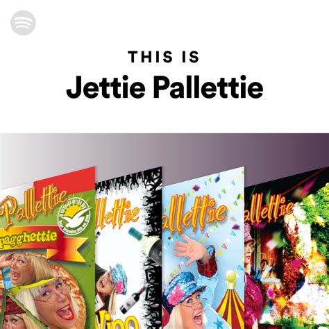 This Is Jettie Pallettie Spotify Playlist