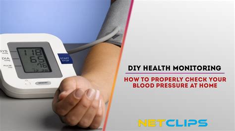 Diy Health Monitoring How To Properly Check Your Blood Pressure At Home