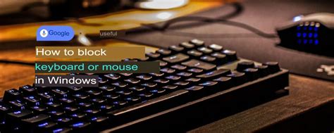 How To Lock Your Keyboard Or Mouse In Windows By Redfish Ia Ven Medium