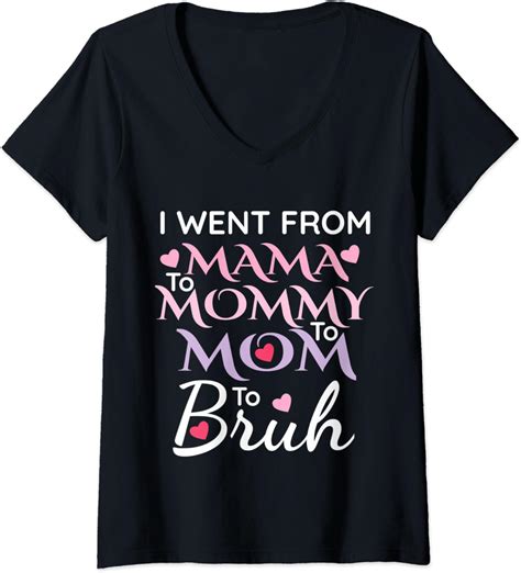 Womens I Went From Mama Mommy Mom Bruh Shirt Funny Mothers Day V Neck T Shirt Uk