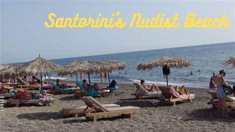 Vlycharda Santorini S Nudist Beach Youtube
