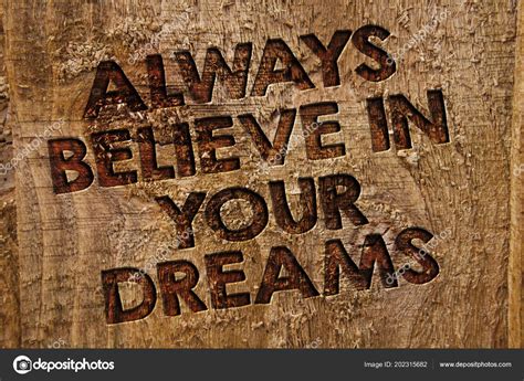 Word Writing Text Always Believe Your Dreams Business Concept