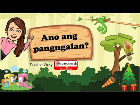 Pangngalan Ano Ang Pangngalan Filipino Mother Tongue Youtube Images Hot Sex Picture