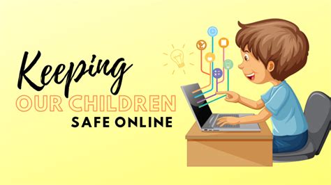 Keeping Our Children Safe Online Anspired