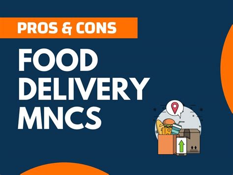 22 Main Pros And Cons Of Food Delivery Mncs Thenextfind
