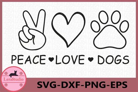 Peace Love Dogs Svg - So Fontsy