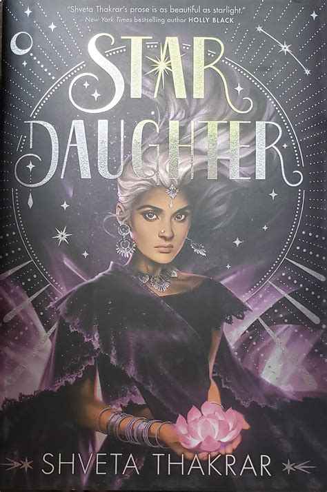 Star Daughter By Shveta Thakrar Goodreads