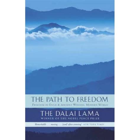 The Path To Freedom Freedom In Exile And Ancient Wisdom